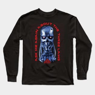 Skynet Three Laws Long Sleeve T-Shirt